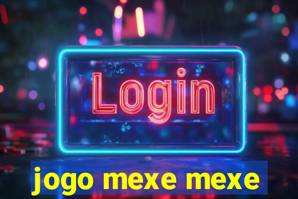 jogo mexe mexe